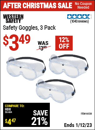 Buy the WESTERN SAFETY Safety Goggles 3 Pk. (Item 66538) for $3.49, valid through 1/12/2023.