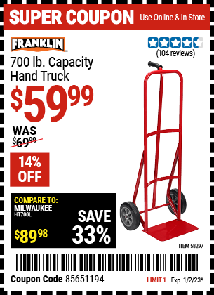 Buy the FRANKLIN 700 lb. Capacity Hand Truck (Item 58297) for $59.99, valid through 1/2/2023.