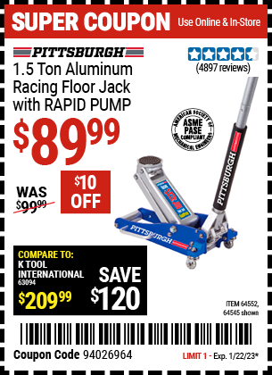 Buy the PITTSBURGH 1.5 Ton Aluminum Rapid Pump Racing Floor Jack (Item 64545/64552) for $89.99, valid through 1/22/2023.