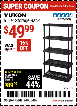 Buy the YUKON 5 Tier Storage Rack (Item 57277) for $49.99, valid through 1/22/2023.