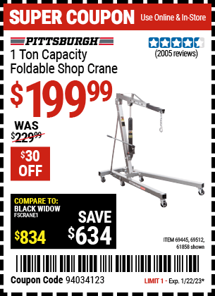 Buy the PITTSBURGH AUTOMOTIVE 1 Ton Capacity Foldable Shop Crane (Item 61858/69445/69512) for $199.99, valid through 1/22/2023.