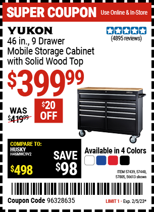 Buy the YUKON 46 In. 9-Drawer Mobile Storage Cabinet With Solid Wood Top (Item 56613/57439/57440/57805) for $399.99, valid through 2/5/2023.