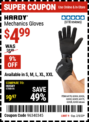 Buy the HARDY Mechanic's Gloves (Item 62432/62429/62433/62428/62434/62426/64178/64179) for $4.99, valid through 2/5/2023.