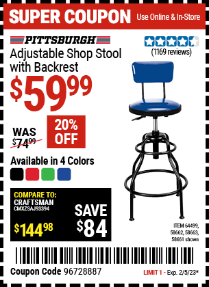 Buy the PITTSBURGH AUTOMOTIVE Adjustable Shop Stool with Backrest (Item 58661/58662/58663/64499) for $59.99, valid through 2/5/2023.
