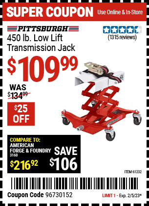 Buy the PITTSBURGH AUTOMOTIVE 450 lbs. Low Lift Transmission Jack (Item 61232) for $109.99, valid through 2/5/2023.