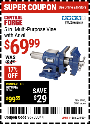 Buy the CENTRAL FORGE 5 in. Multi-Purpose Vise (Item 61163/67415) for $69.99, valid through 2/5/2023.