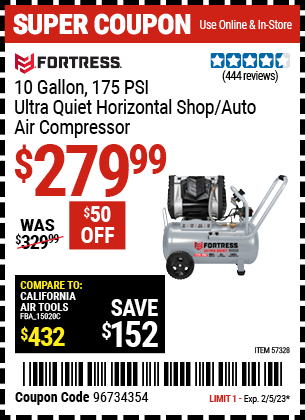 Buy the FORTRESS 10 Gallon 175 PSI Ultra Quiet Horizontal Shop/Auto Air Compressor (Item 57328) for $279.99, valid through 2/5/2023.