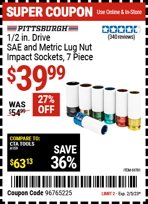 Buy the PITTSBURGH AUTOMOTIVE 1/2 in. Drive SAE & Metric Lug Nut Impact Sockets 7 Pc. (Item 69781) for $39.99, valid through 2/5/2023.