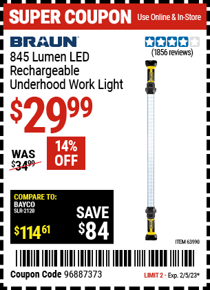 Buy the BRAUN 845 Lumen Underhood Rechargeable Work Light (Item 63990) for $29.99, valid through 2/5/2023.