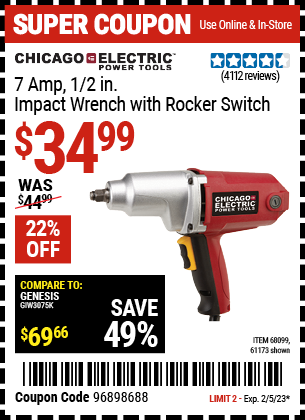 Buy the CHICAGO ELECTRIC 1/2 in. Heavy Duty Electric Impact Wrench (Item 61173/68099) for $34.99, valid through 2/5/2023.