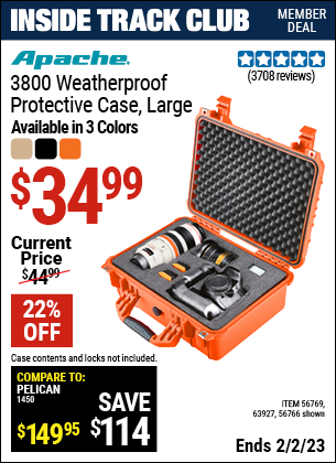 Inside Track Club members can buy the APACHE 3800 Weatherproof Protective Case (Item 56766/56769/63927) for $34.99, valid through 2/2/2023.