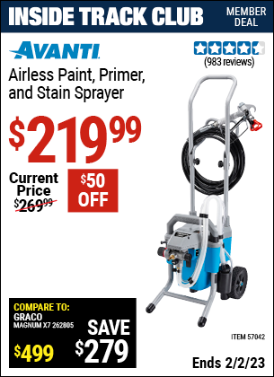 Inside Track Club members can buy the AVANTI Airless Paint, Primer & Stain Sprayer Kit (Item 57042) for $219.99, valid through 2/2/2023.