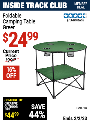 Inside Track Club members can buy the Foldable Camping Table (Item 57485) for $24.99, valid through 2/2/2023.