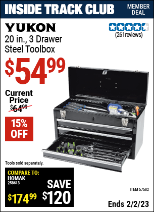 Inside Track Club members can buy the YUKON 20 in. 3 Drawer Steel Toolbox (Item 57582) for $54.99, valid through 2/2/2023.