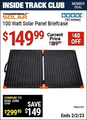 Inside Track Club members can buy the THUNDERBOLT 100 Watt Solar Panel Briefcase (Item 57991) for $149.99, valid through 2/2/2023.