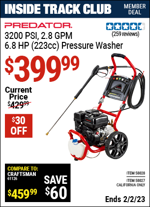 Inside Track Club members can buy the PREDATOR 3200 PSI (Item 58027/58028) for $399.99, valid through 2/2/2023.