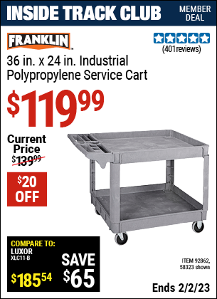 Inside Track Club members can buy the FRANKLIN 36 in. x 24 in. Polypropylene Industrial Service Cart (Item 58323/92862) for $119.99, valid through 2/2/2023.