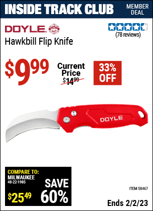 Inside Track Club members can buy the DOYLE Hawkbill Flip Knife (Item 58467) for $9.99, valid through 2/2/2023.