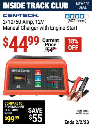 Inside Track Club members can buy the CEN-TECH 12V Manual Charger With Engine Start (Item 60581/60653) for $44.99, valid through 2/2/2023.