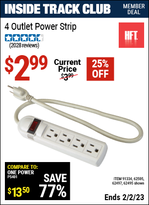 Inside Track Club members can buy the HFT 4 Outlet Power Strip (Item 62495/91334/62505/62497) for $2.99, valid through 2/2/2023.