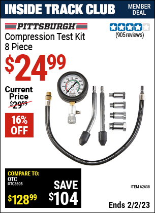 Inside Track Club members can buy the PITTSBURGH AUTOMOTIVE Compression Test Kit 8 Pc. (Item 62638) for $24.99, valid through 2/2/2023.