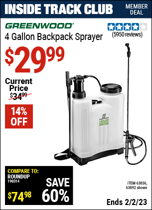 Inside Track Club members can buy the GREENWOOD 4 gallon Backpack Sprayer (Item 63092/63036) for $29.99, valid through 2/2/2023.