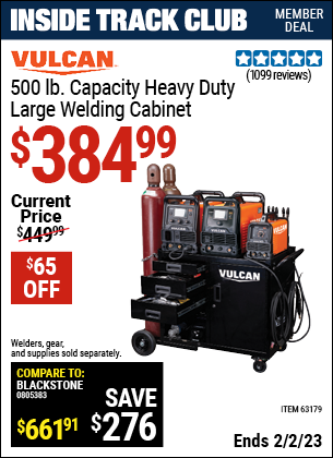 Inside Track Club members can buy the VULCAN Heavy Duty Large Welding Cabinet (Item 63179) for $384.99, valid through 2/2/2023.