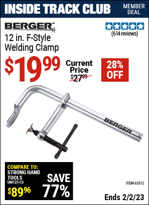Inside Track Club members can buy the BERGER 12 in. F-Style Welding Clamp (Item 63512) for $19.99, valid through 2/2/2023.