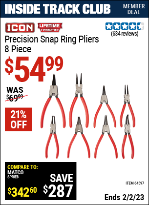 Inside Track Club members can buy the ICON Precision Snap Ring Pliers 8 Pc. (Item 63841) for $54.99, valid through 2/2/2023.