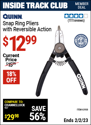 Inside Track Club members can buy the QUINN Snap Ring Pliers with Reversible Action (Item 63938) for $12.99, valid through 2/2/2023.