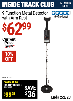 Inside Track Club members can buy the 9 Function Metal Detector with Arm Rest (Item 67378) for $62.99, valid through 2/2/2023.