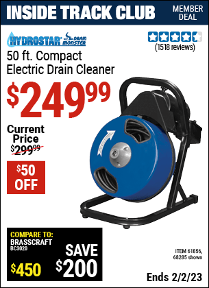 Inside Track Club members can buy the PACIFIC HYDROSTAR 50 Ft. Compact Electric Drain Cleaner (Item 68285/61856) for $249.99, valid through 2/2/2023.