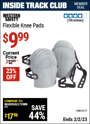 Inside Track Club members can buy the WESTERN SAFETY Flexible Knee Pads (Item 93177) for $9.99, valid through 2/2/2023.