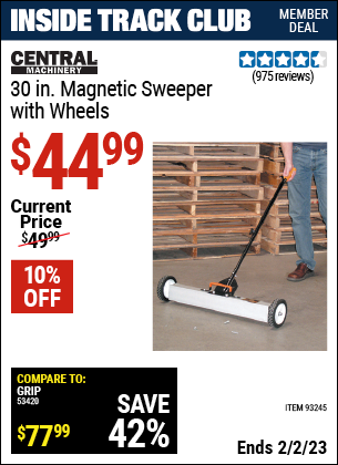 Inside Track Club members can buy the CENTRAL MACHINERY 30 In. Magnetic Sweeper with Wheels (Item 93245) for $44.99, valid through 2/2/2023.