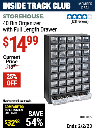 Inside Track Club members can buy the STOREHOUSE 40 Bin Organizer with Full Length Drawer (Item 94375) for $14.99, valid through 2/2/2023.