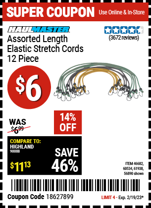 Buy the HAUL-MASTER Assorted Length Elastic Stretch Cords 12 Pc. (Item 56890/46682/60534/61938) for $6, valid through 2/19/2023.