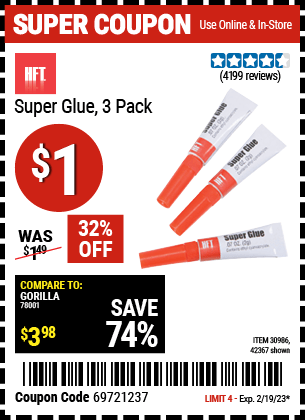 Buy the HFT 3 Piece Super Glue (Item 42367/30986) for $1, valid through 2/19/2023.