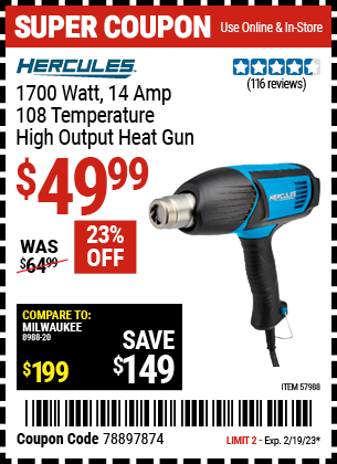 Buy the HERCULES 1700 Watt 14 Amp 108 Temperature High Output Heat Gun (Item 57988) for $49.99, valid through 2/19/2023.