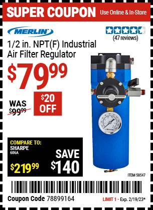 Buy the MERLIN Industrial Air Filter Regulator (Item 58547) for $79.99, valid through 2/19/2023.