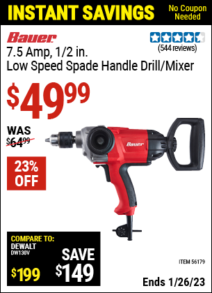 Buy the BAUER 1/2 In. Heavy Duty Low Speed Spade Handle Drill/Mixer (Item 56179) for $49.99, valid through 1/26/2023.