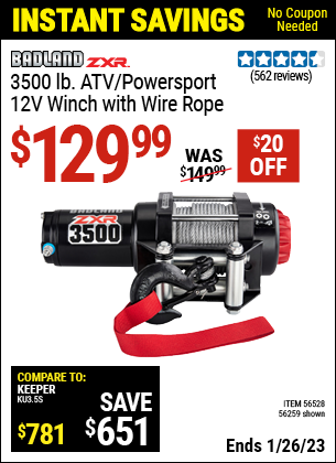 Buy the BADLAND ZXR 3500 Lb. ATV/Powersport 12v Winch With Wire Rope (Item 56259/56528) for $129.99, valid through 1/26/2023.