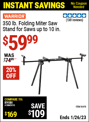 Buy the WARRIOR Universal Folding Miter Saw Stand For Saws Up To 10 In. (Item 56478) for $59.99, valid through 1/26/2023.