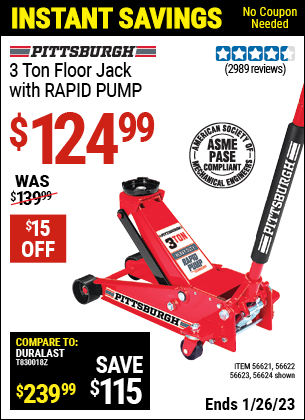 Buy the PITTSBURGH AUTOMOTIVE 3 Ton Steel Heavy Duty Floor Jack With Rapid Pump (Item 56624/56621/56622/56623) for $124.99, valid through 1/26/2023.