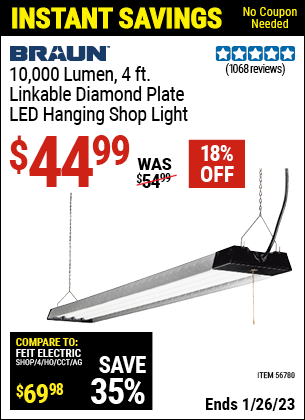 Buy the BRAUN 10,000 Lumen 4 Ft. Linkable Diamond Plate LED Hanging Shop Light (Item 56780) for $44.99, valid through 1/26/2023.