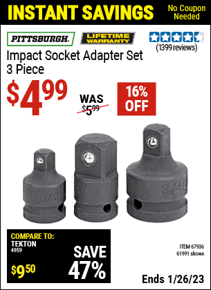 Buy the PITTSBURGH Impact Socket Adapter Set 3 Pc. (Item 61991/67936) for $4.99, valid through 1/26/2023.