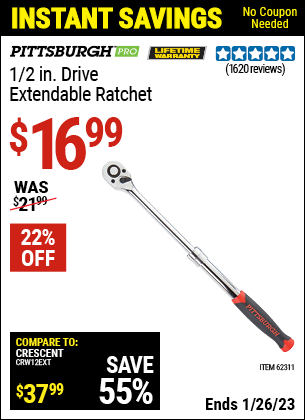 Buy the PITTSBURGH 1/2 in. Drive Extendable Ratchet (Item 62311) for $16.99, valid through 1/26/2023.