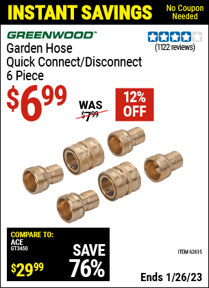 Buy the GREENWOOD Garden Hose Quick Coupler Set 6 Pc. (Item 62615) for $6.99, valid through 1/26/2023.