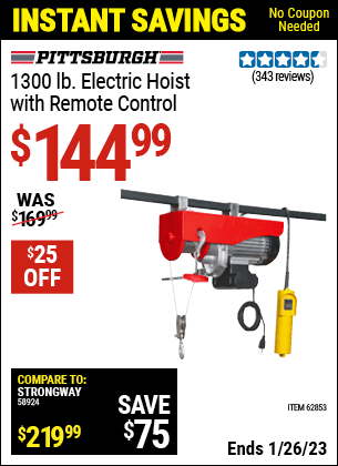 Buy the PITTSBURGH AUTOMOTIVE 1300 lb. Electric Hoist with Remote Control (Item 62853) for $144.99, valid through 1/26/2023.
