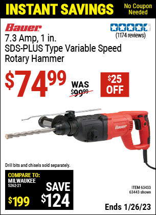 Buy the BAUER 1 in. SDS Variable Speed Pro Rotary Hammer Kit (Item 63443/63433) for $74.99, valid through 1/26/2023.