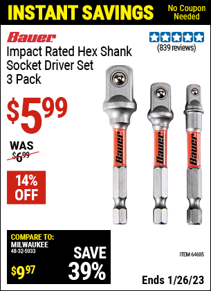 Buy the BAUER Impact Rated Hex Shank Socket Driver Set 3 Pk. (Item 64605) for $5.99, valid through 1/26/2023.
